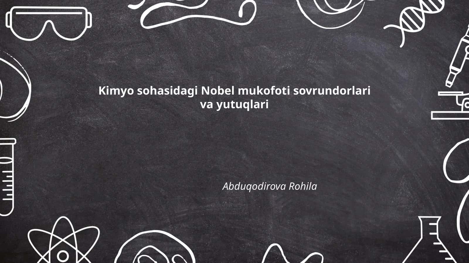 Kimyo sohasidagi Nobel mukofoti sovrundorlari va yutuqlari 1
