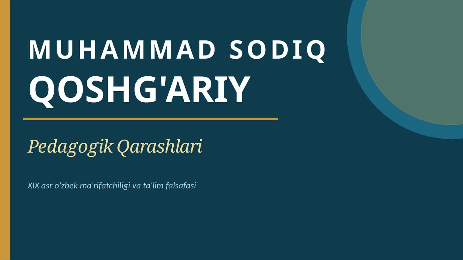 Pedagogik Qarashlari 1