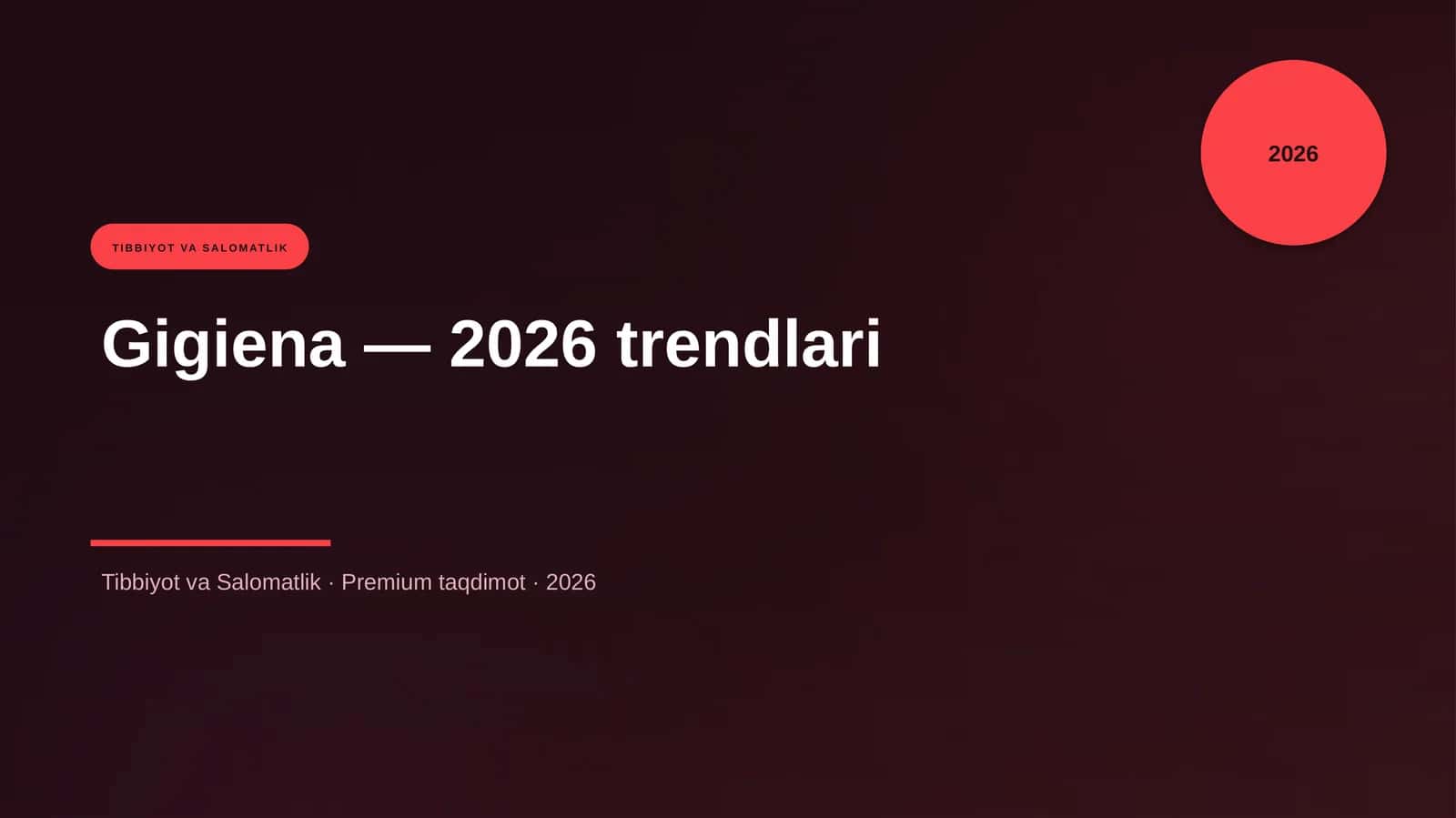 Gigiena — 2026 trendlari 1
