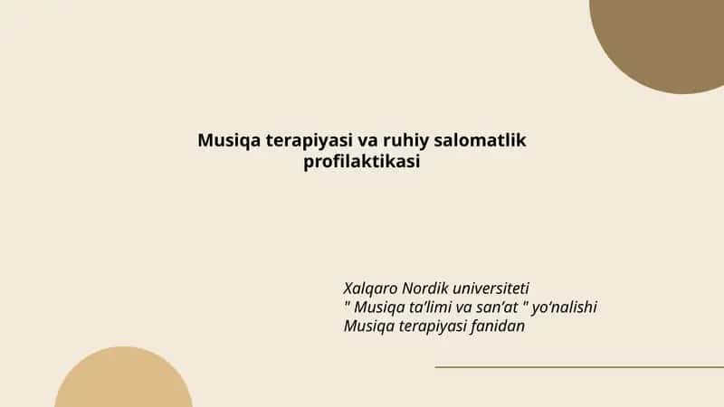 Musiqa terapiyasi va ruhiy salomatlik profilaktikasi 1