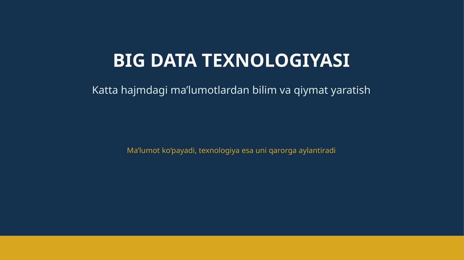 BIG DATA TEXNOLOGIYASI 1