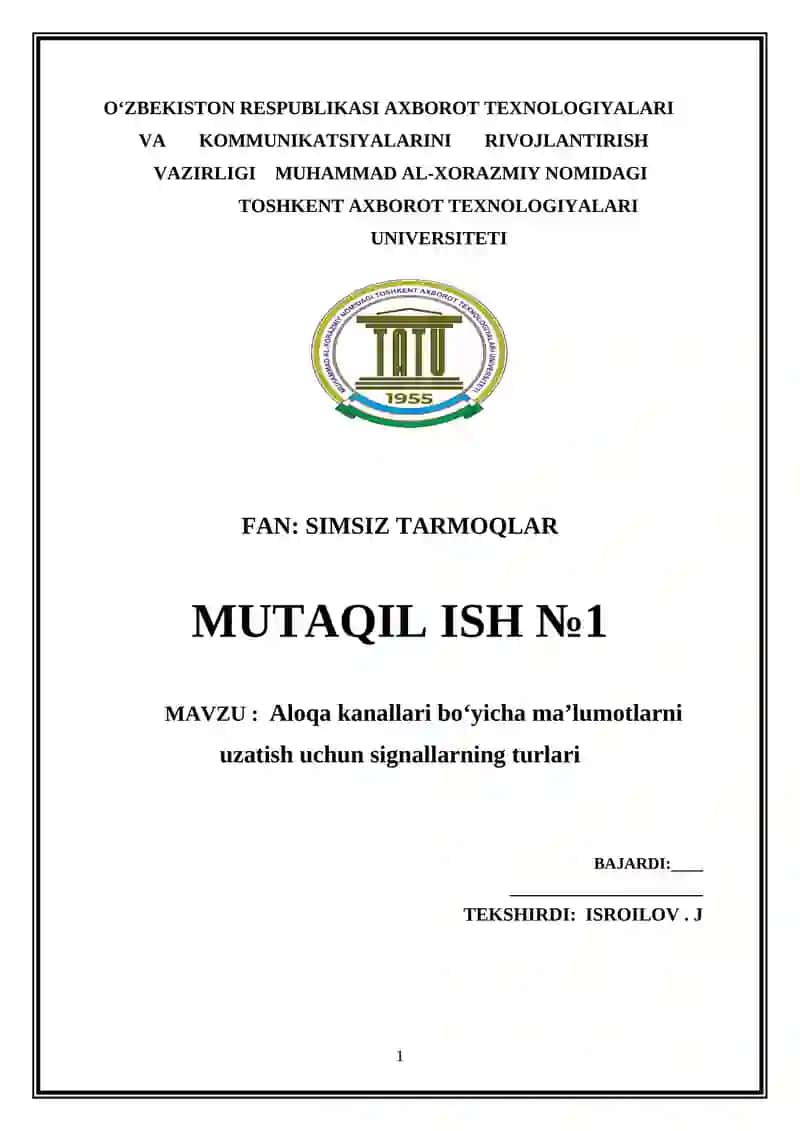 Aloqa kanallari boʻyicha maʼlumotlarni uzatish uchun signallarning turlari