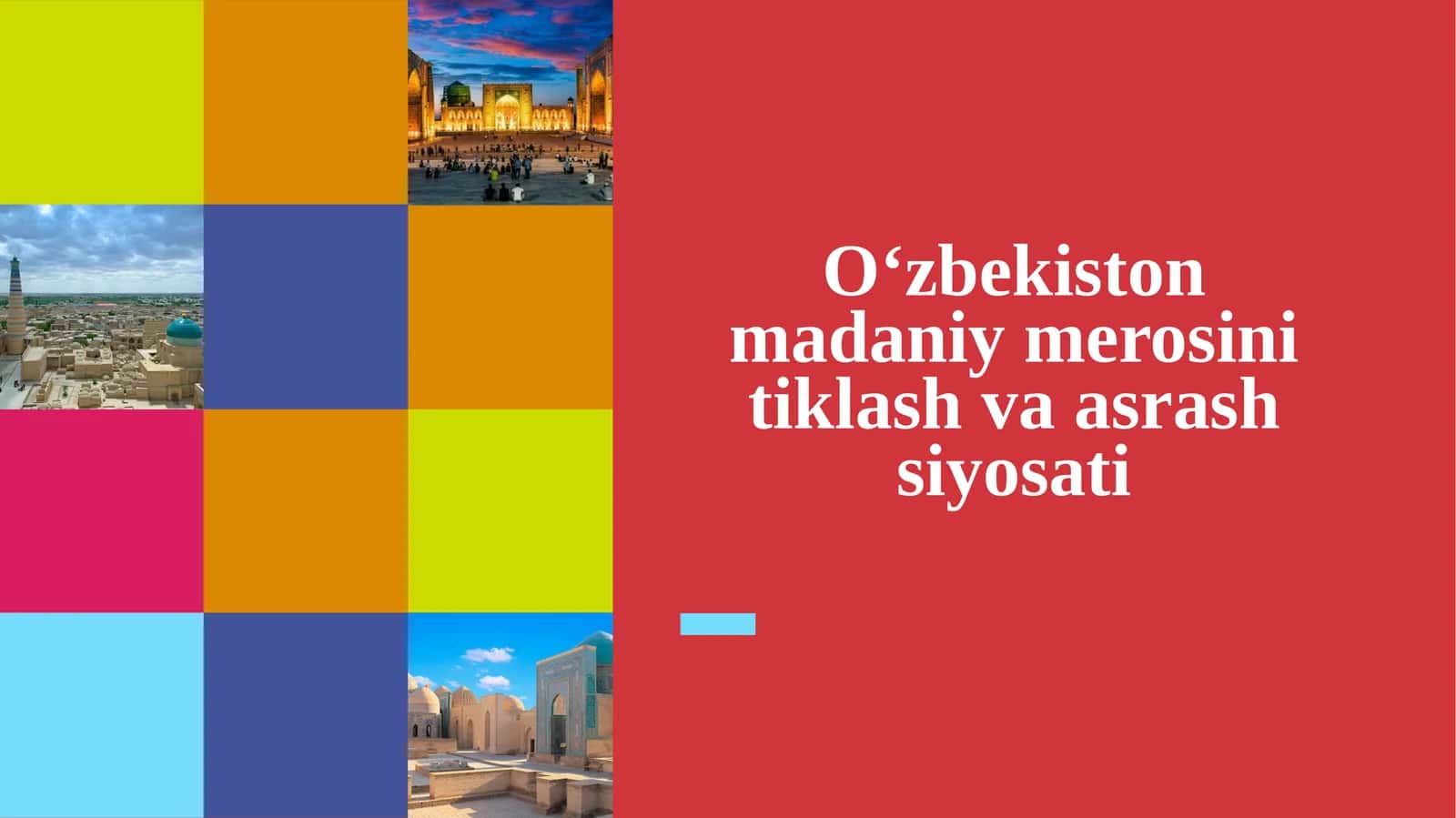 O‘zbekiston madaniy merosini tiklash va asrash siyosati 1