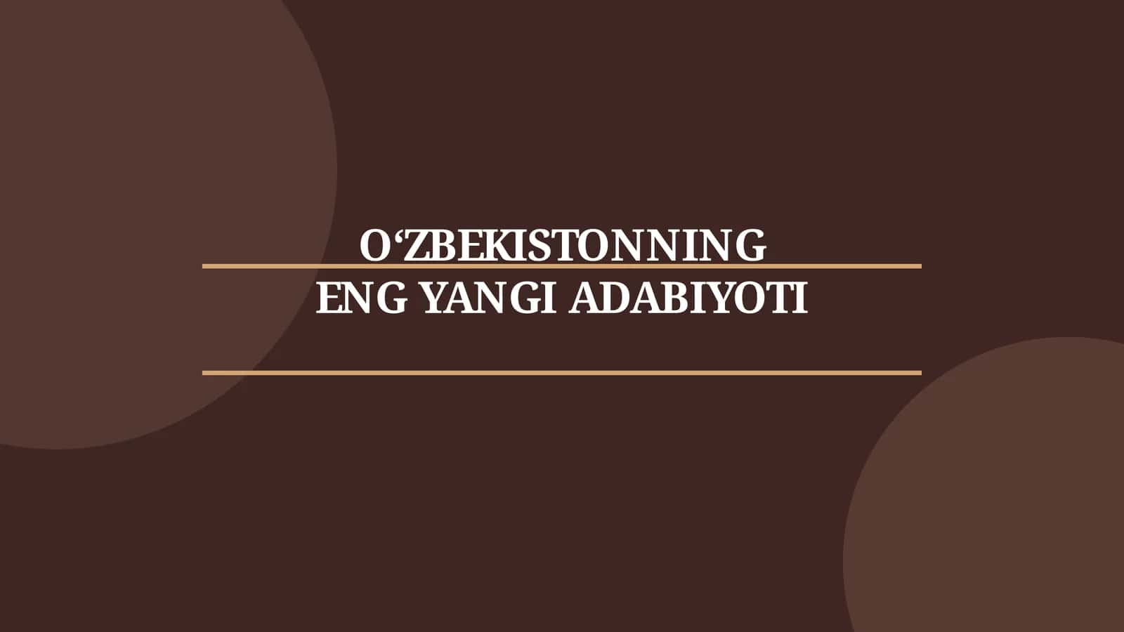 O'zbekistonning eng yangi adabiyoti 1