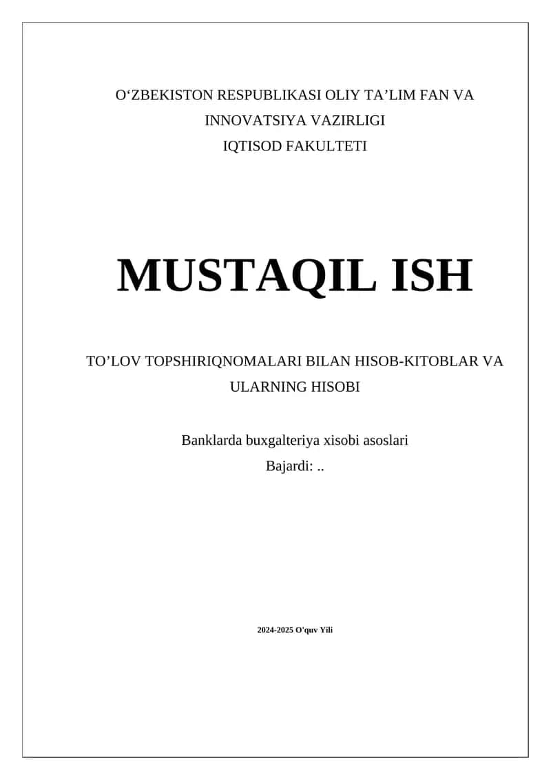 To'lov topshiriqnomalari bilan hisob-kitoblar va ularning hisobi 1