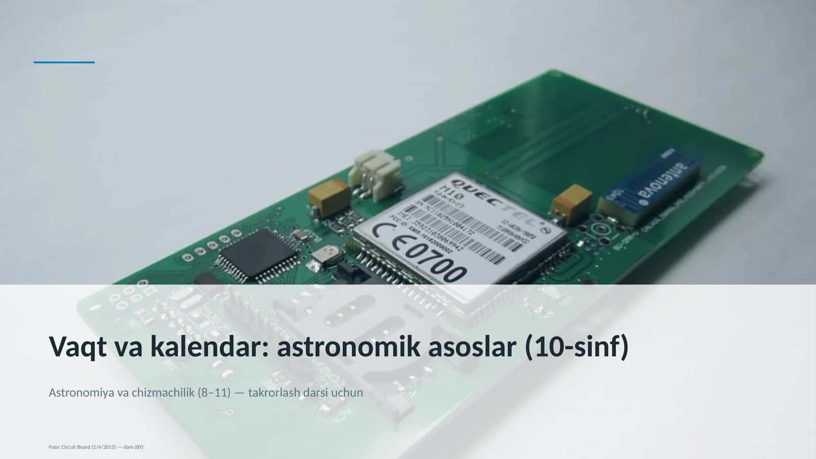 Vaqt va kalendar: astronomik asoslar (10-sinf) 1
