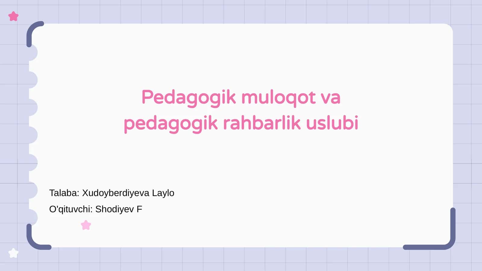 Pedagogik Muloqot va pedagogik rahbarlik uslubi 1