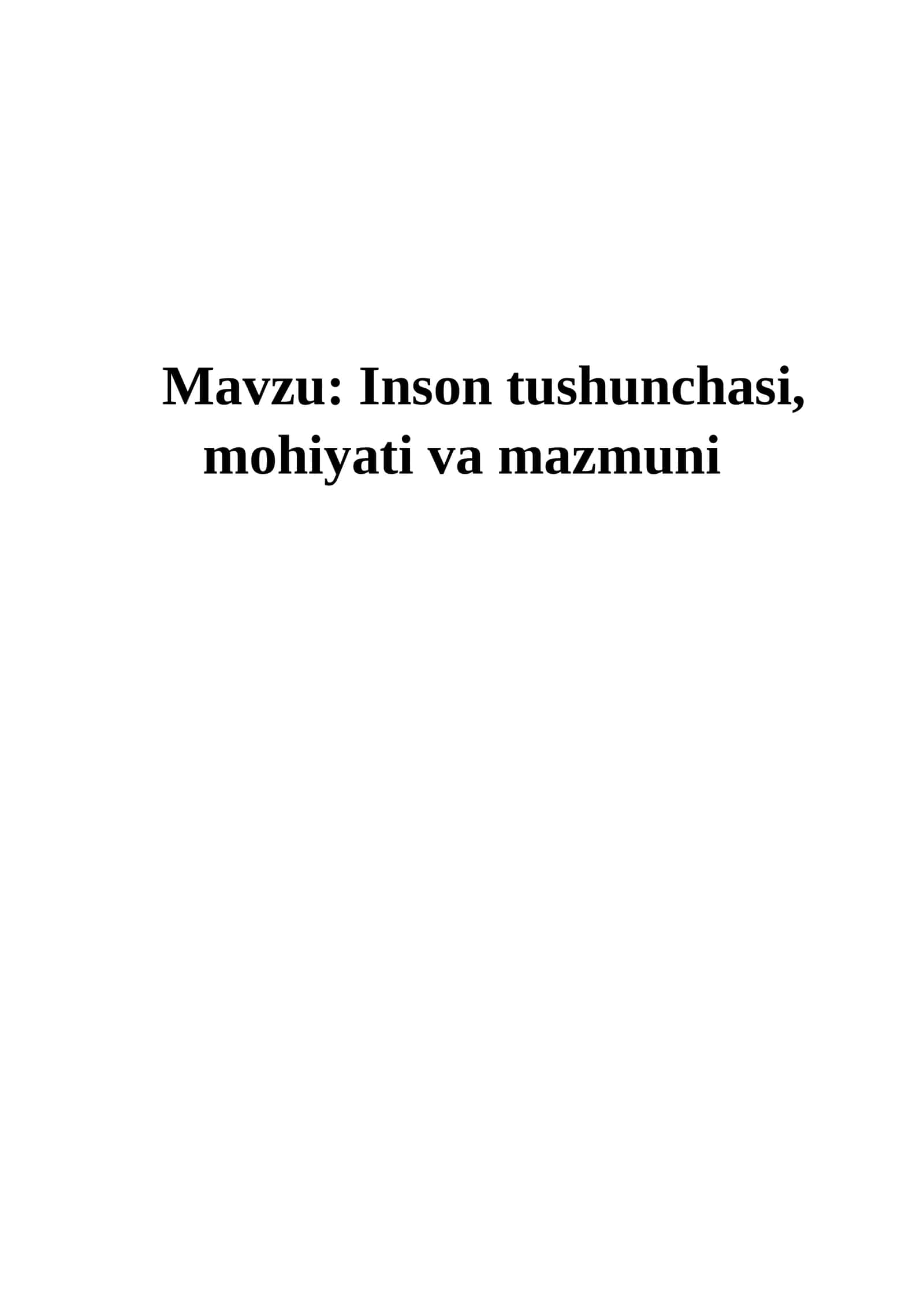 Inson tushunchasi, mohiyati va mazmuni 1