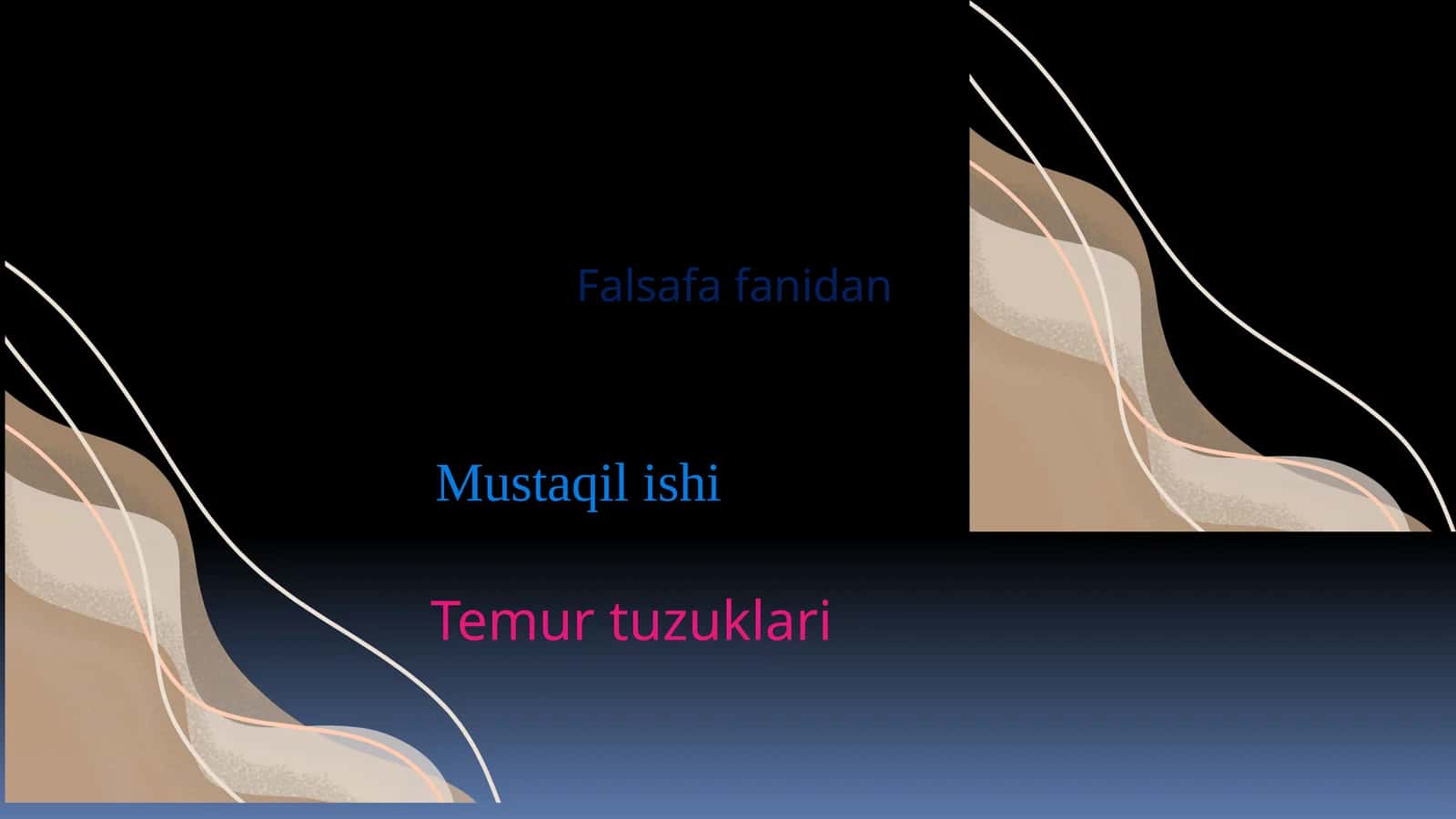 Mavzu:“Temurtuzuklari” 1