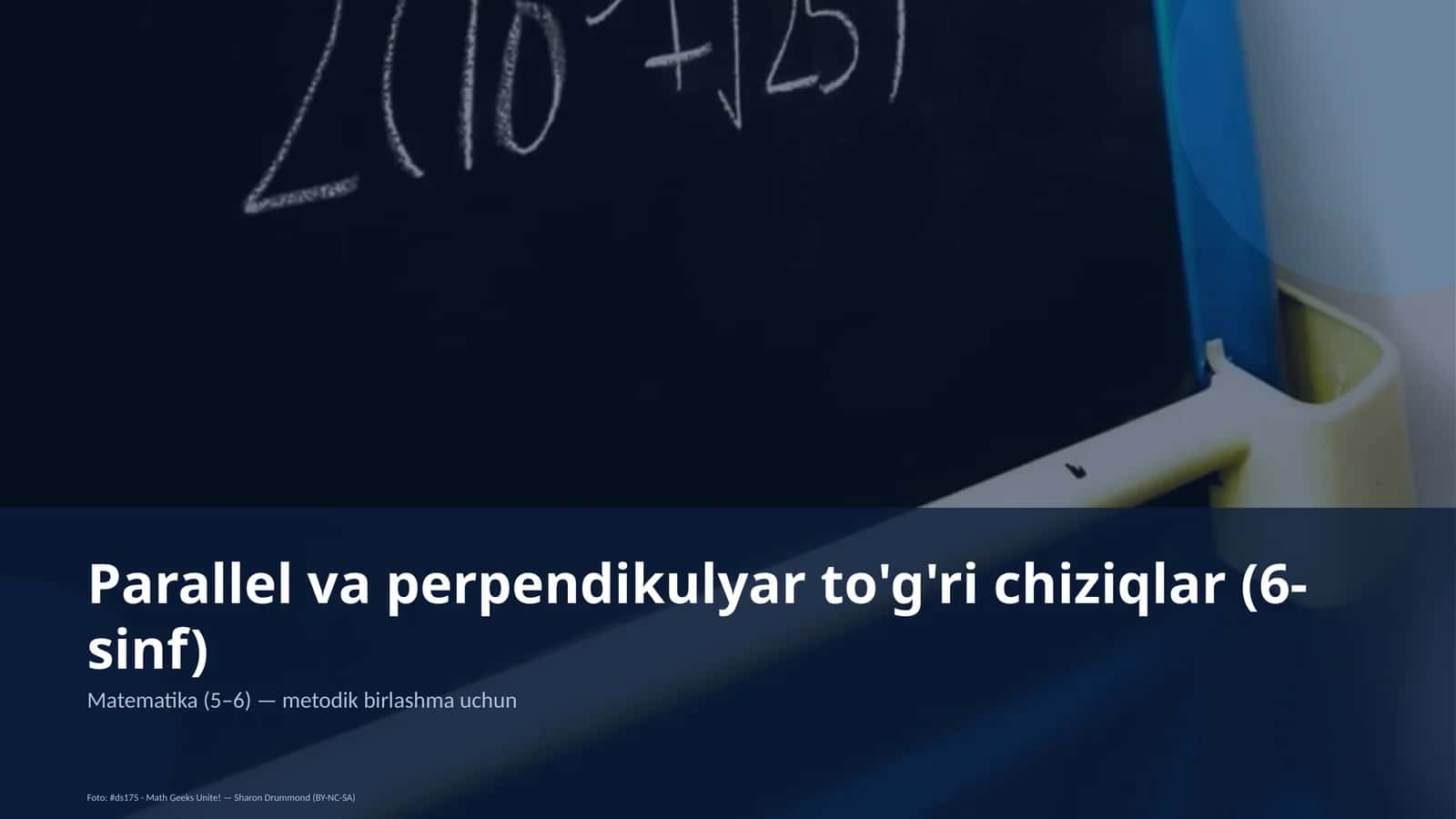 Parallel va perpendikulyar to'g'ri chiziqlar (6-sinf) 1
