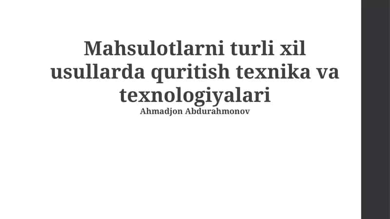 Quritish usullari va texnologiyalari 1