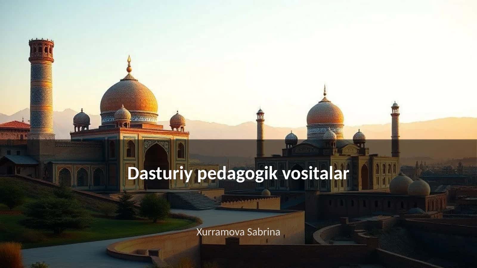Dasturiy pedagogik vositalar 1