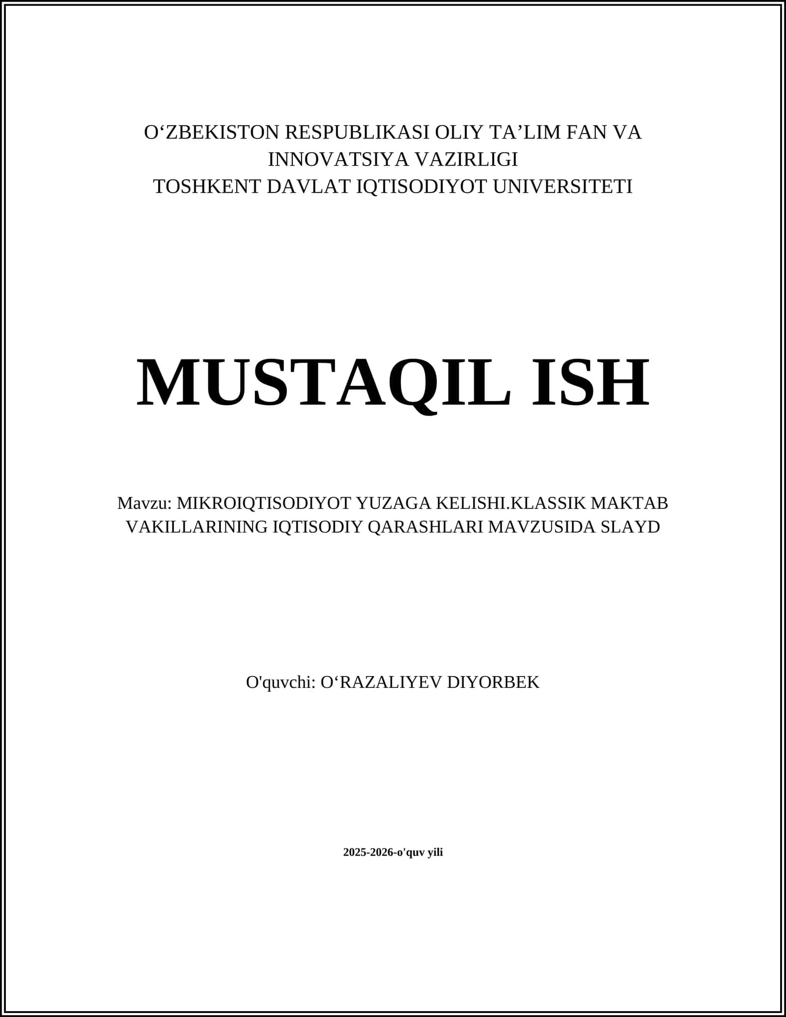 MIKROIQTISODIYOT YUZAGA KELISHI.KLASSIK MAKTAB VAKILLARINING IQTISODIY QARASHLARI MAVZUSIDA SLAYD 1