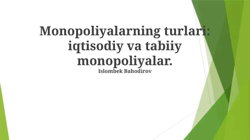 Monopoliyalarning turlari 1