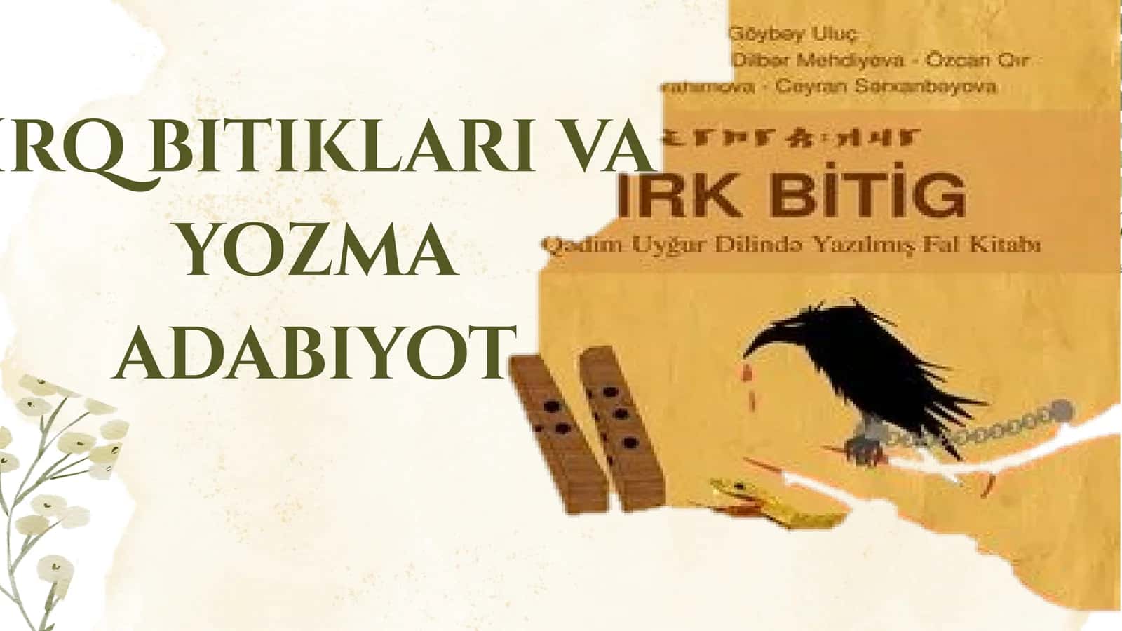 Irq bitiglari va yozma adabiyot 1