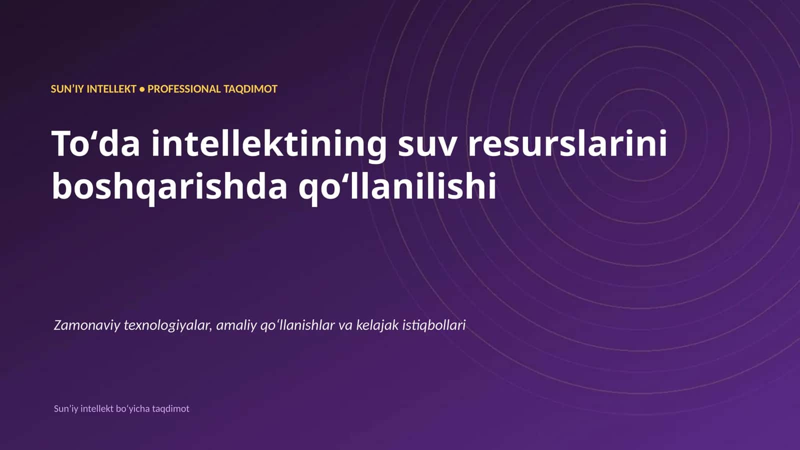 SUNʼIY INTELLEKT • PROFESSIONAL TAQDIMOT 1