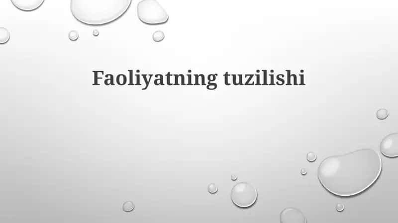 Faoliyatning tuzilishi 1
