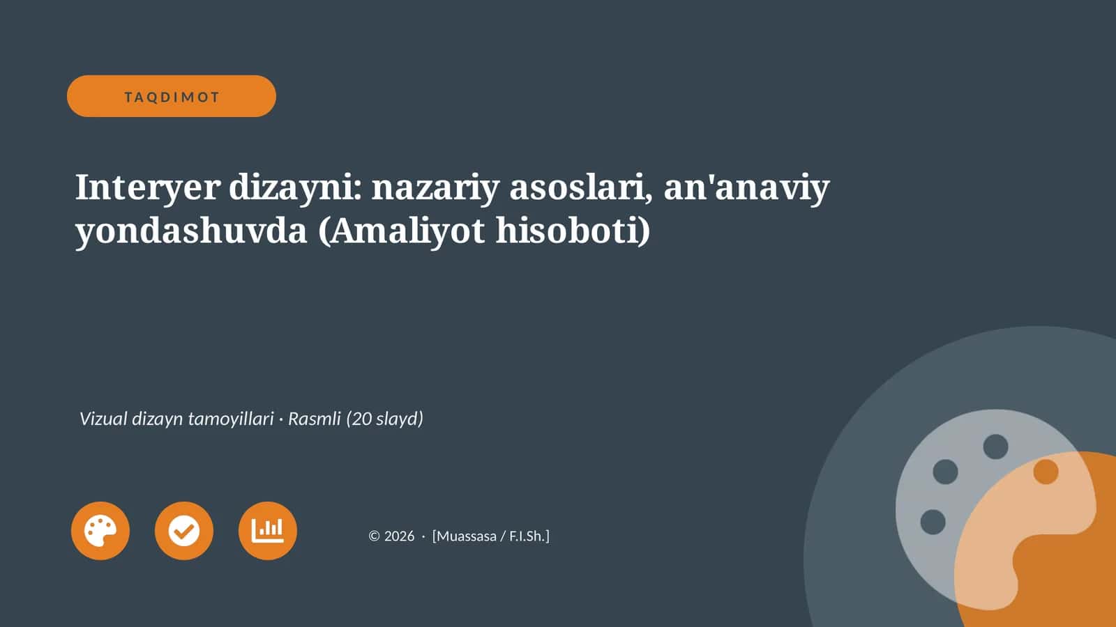 Interyer dizayni: nazariy asoslari, an'anaviy yondashuvda (Amaliyot hisoboti) 1