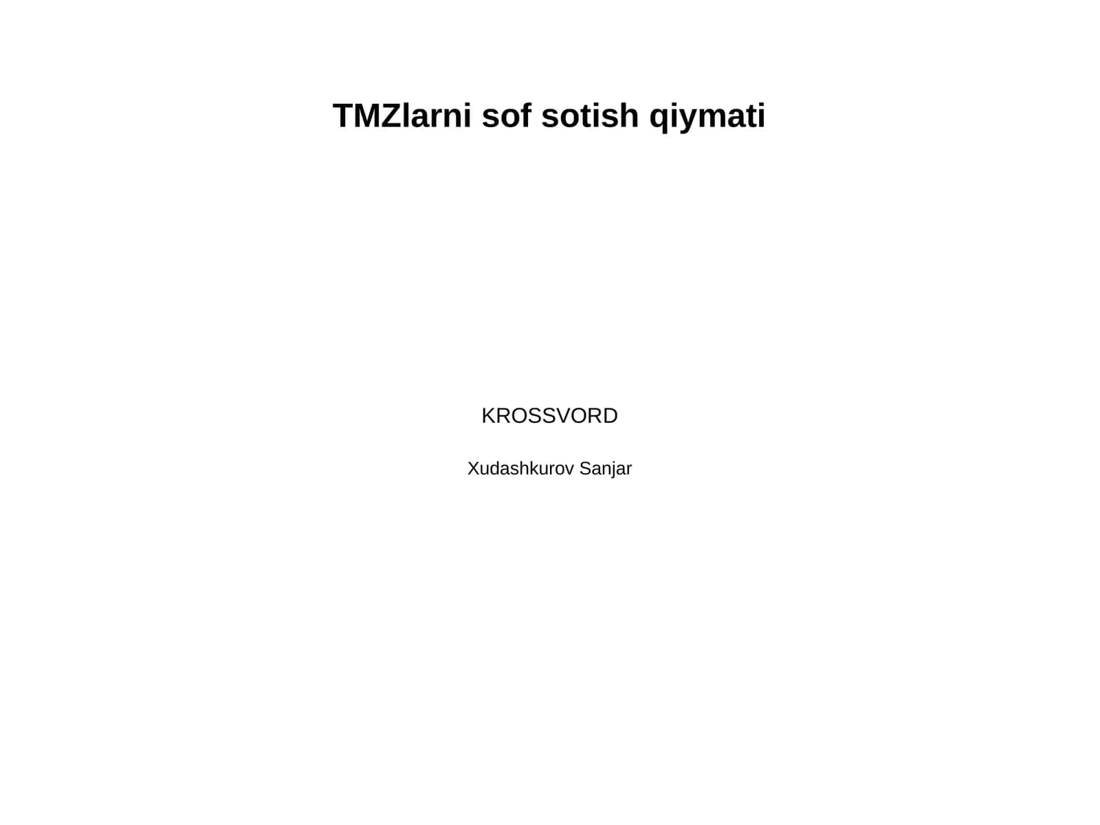 TMZlarni sof sotish qiymati 1