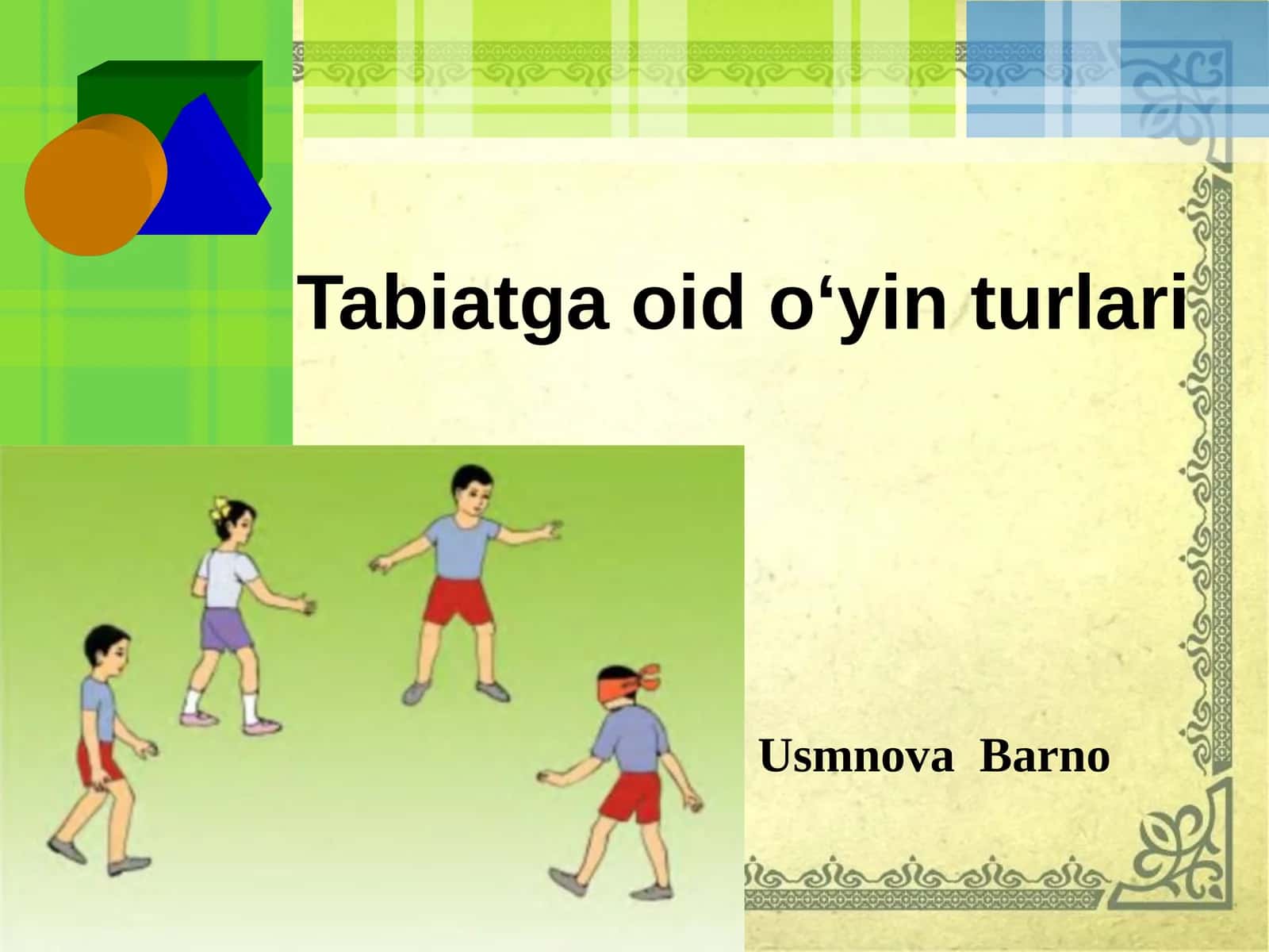 Tabiatga oid o‘yin turlari 1