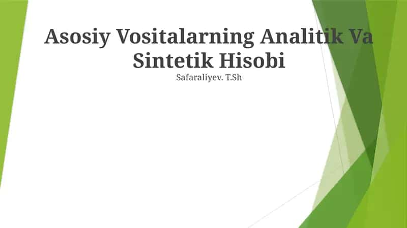 Asosiy Vositalarning Analitik Va Sintetik Hisobi 1