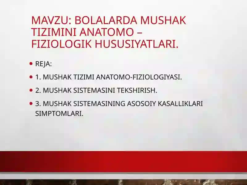 Bolalarda mushak tizimi