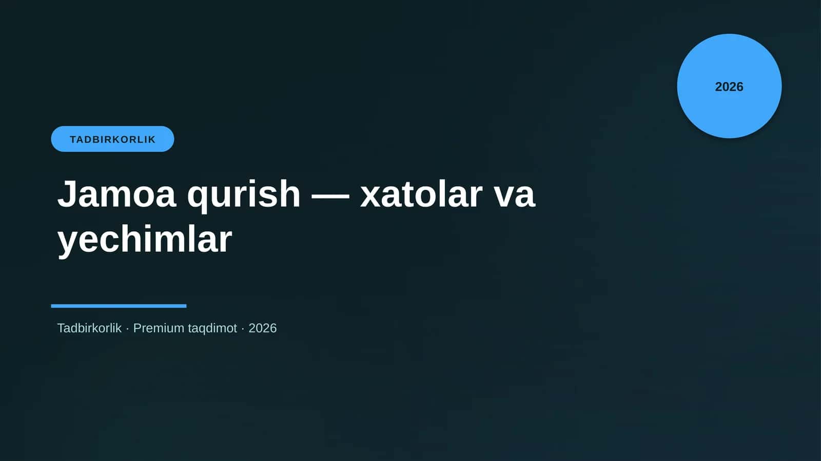 Jamoa qurish — xatolar va yechimlar 1