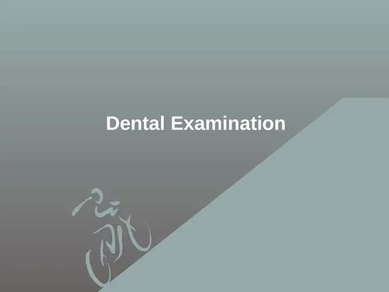 Dental Examination 1