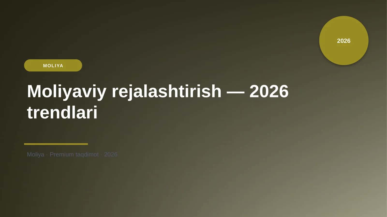 Moliyaviy rejalashtirish — 2026 trendlari 1