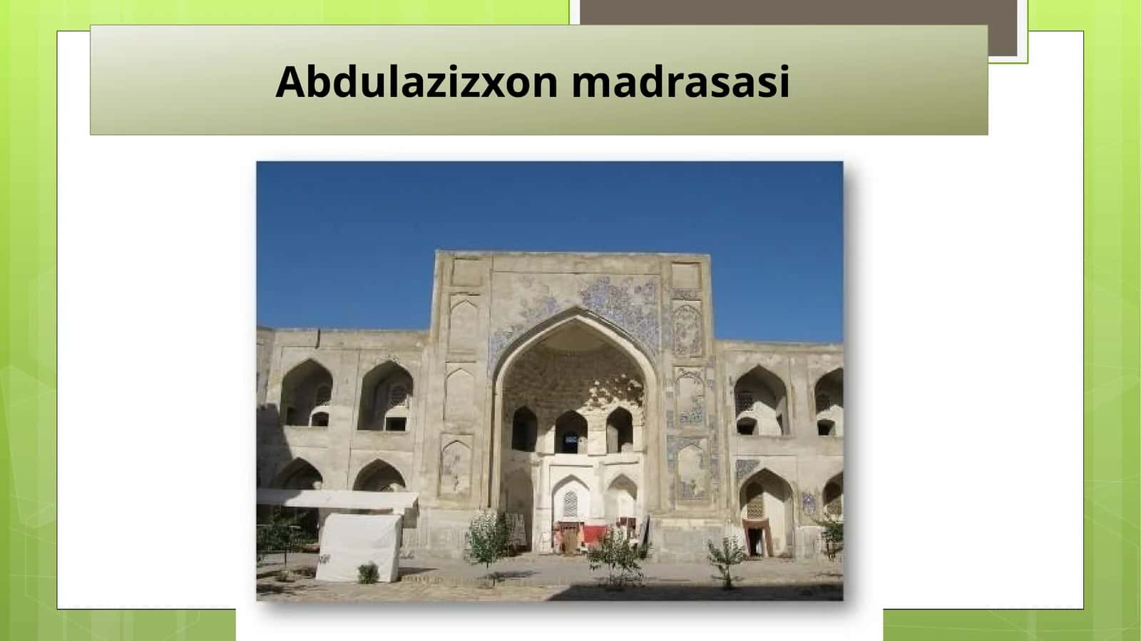 Abdulazizxon madrasasi. Taqdimoti 1