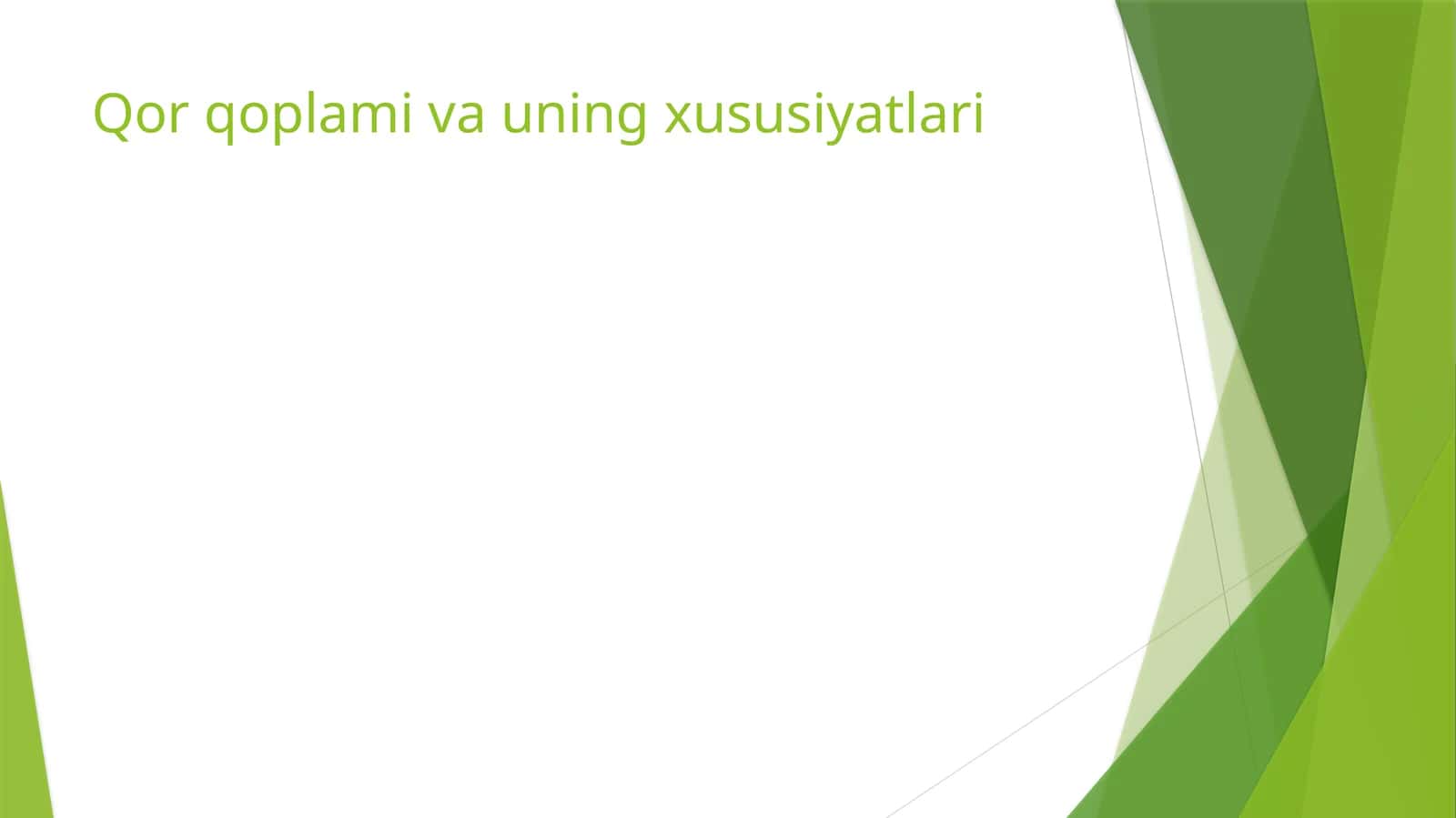 Qor qoplami va uning xususiyatlari 1