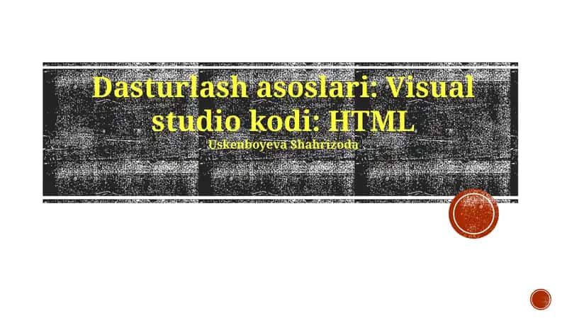 HTML Fayllarini Yashash va Ishga Tushirish 1