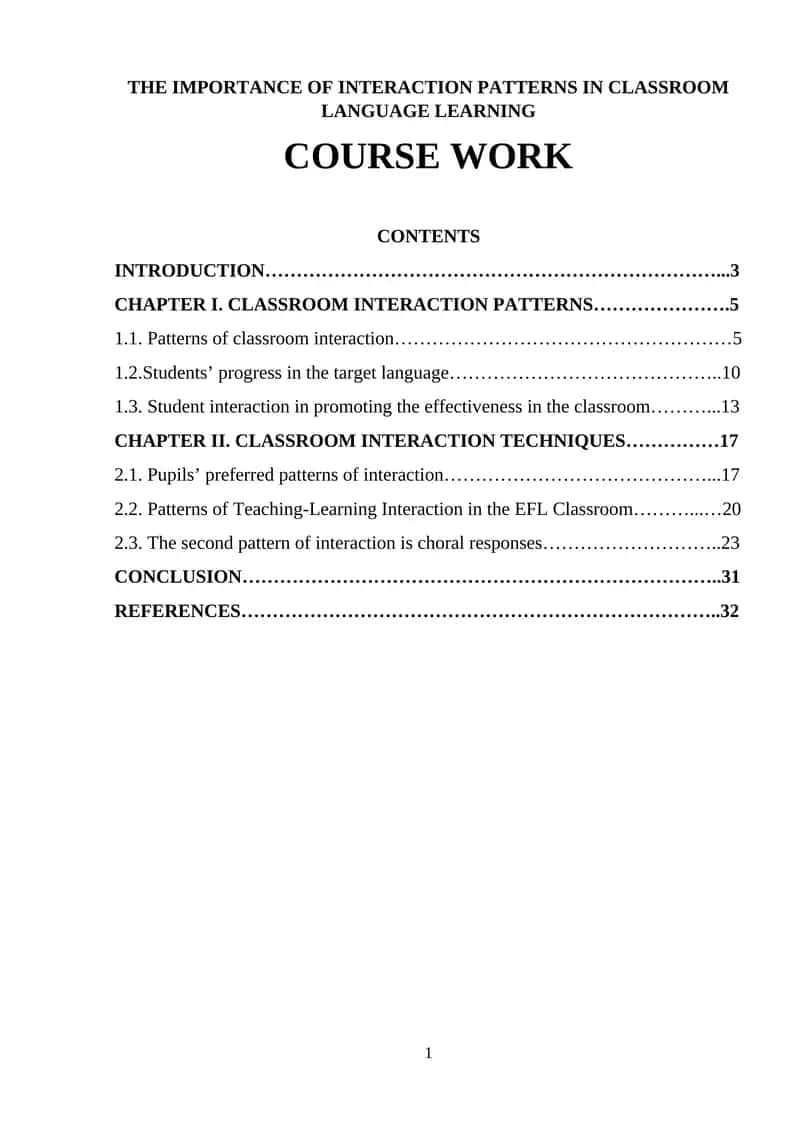 Importance of Interaction Patterns in Classroom Language Learning 1