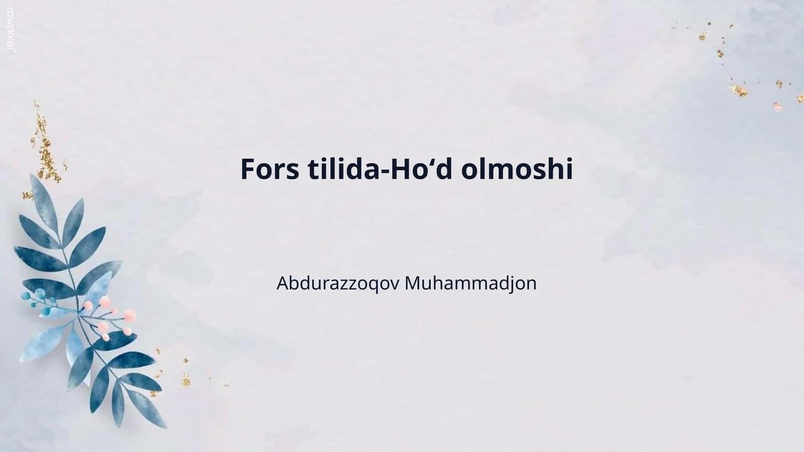 Fors tilida-Hoʻd olmoshi 1