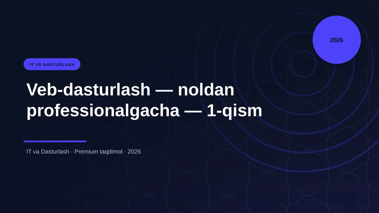 Veb-dasturlash - noldan professionalgacha - 1-qism 1