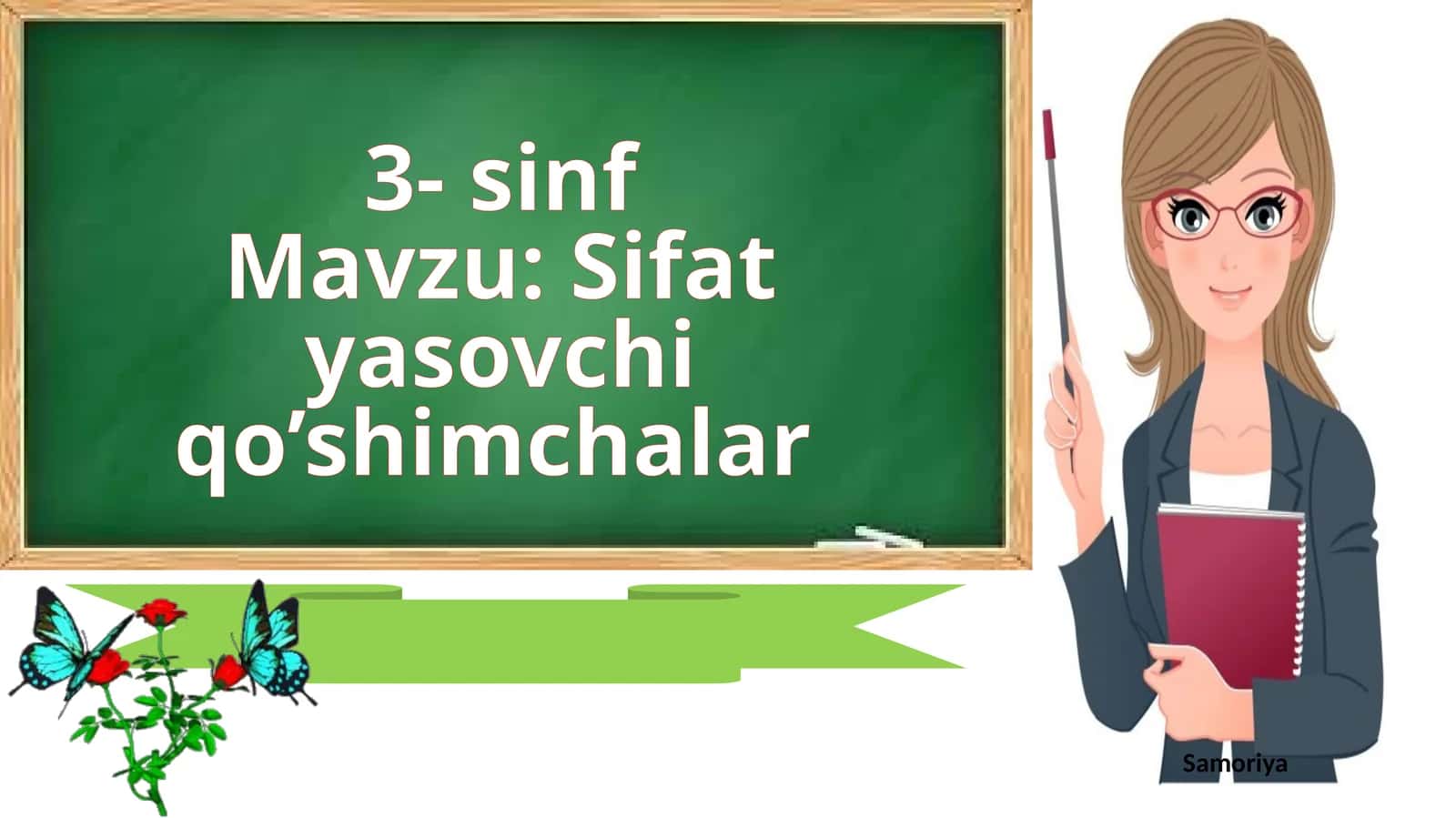 Sifat yasovchi qo’shimchalar. Ona tili 3-sinf dars ishlanma 1