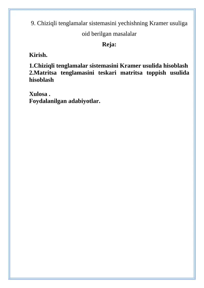 Chiziqli tenglamalar sistemasini yechishning Kramer usuliga oid berilgan masalalar 1