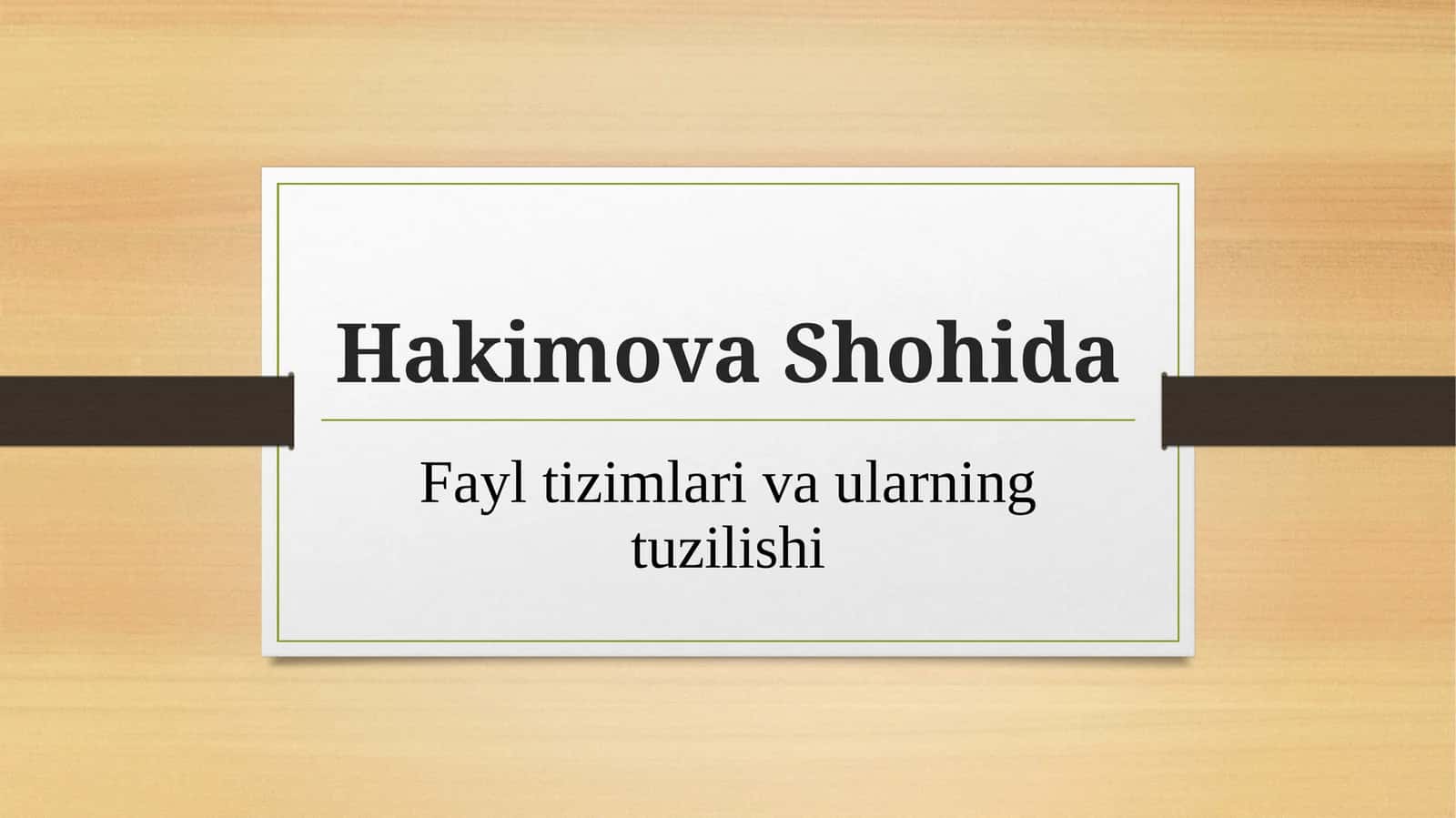 Fayltizimlari va ularning tuzilishi 1