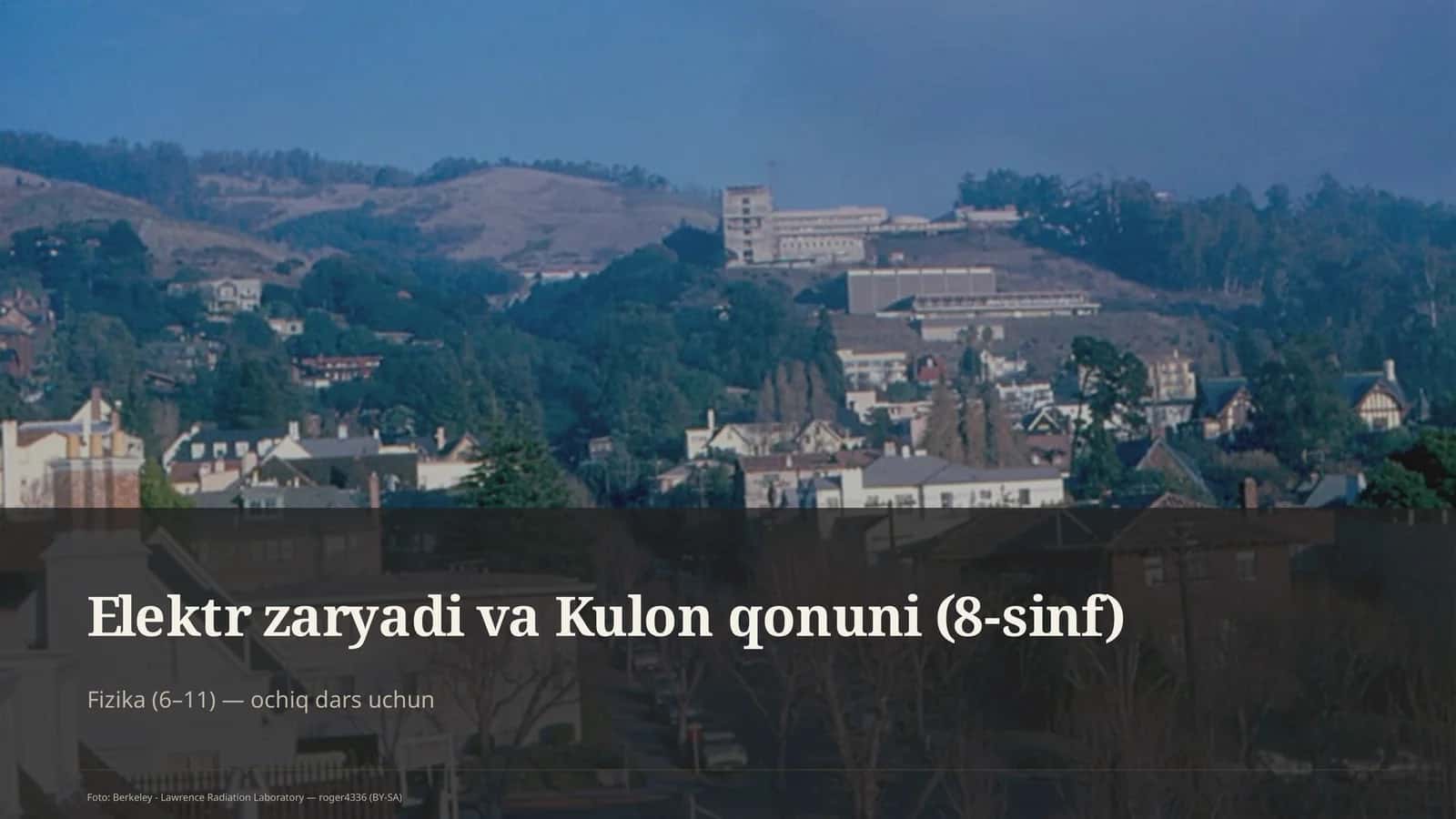 Elektr zaryadi va Kulon qonuni (8-sinf) 1