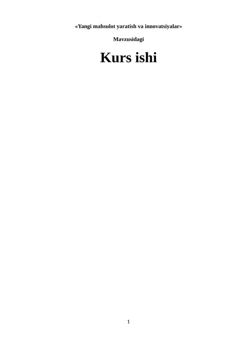 "Yangi mahsulot yaratish va innovatsiyalar"