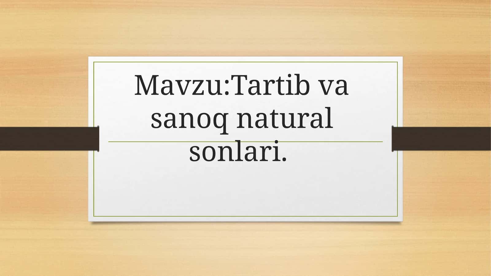 Tartib va sanoq natural sonlari 1