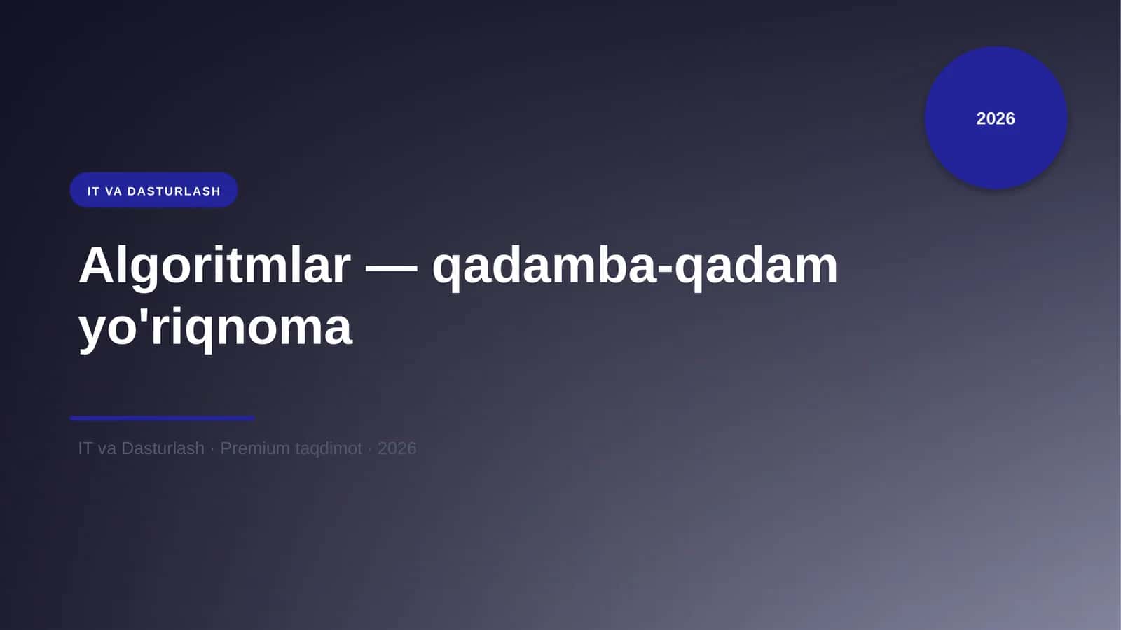 Algoritmlar - qadamba-qadam yo'riqnoma 1