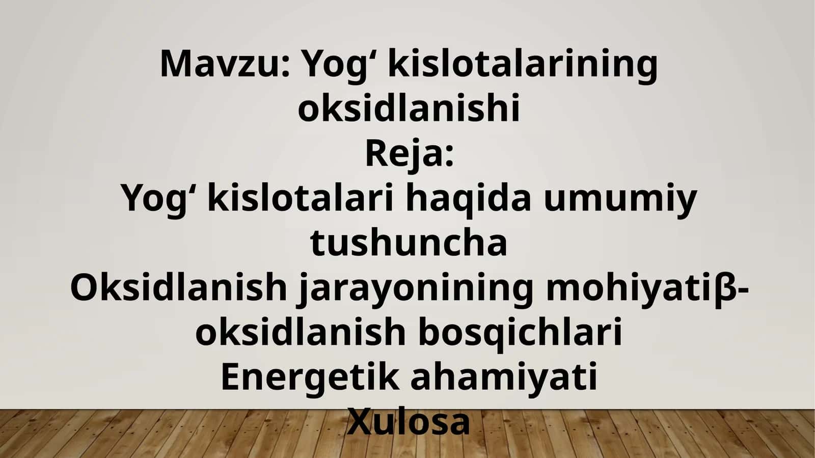 Yog‘ kislotalarining oksidlanishi 1