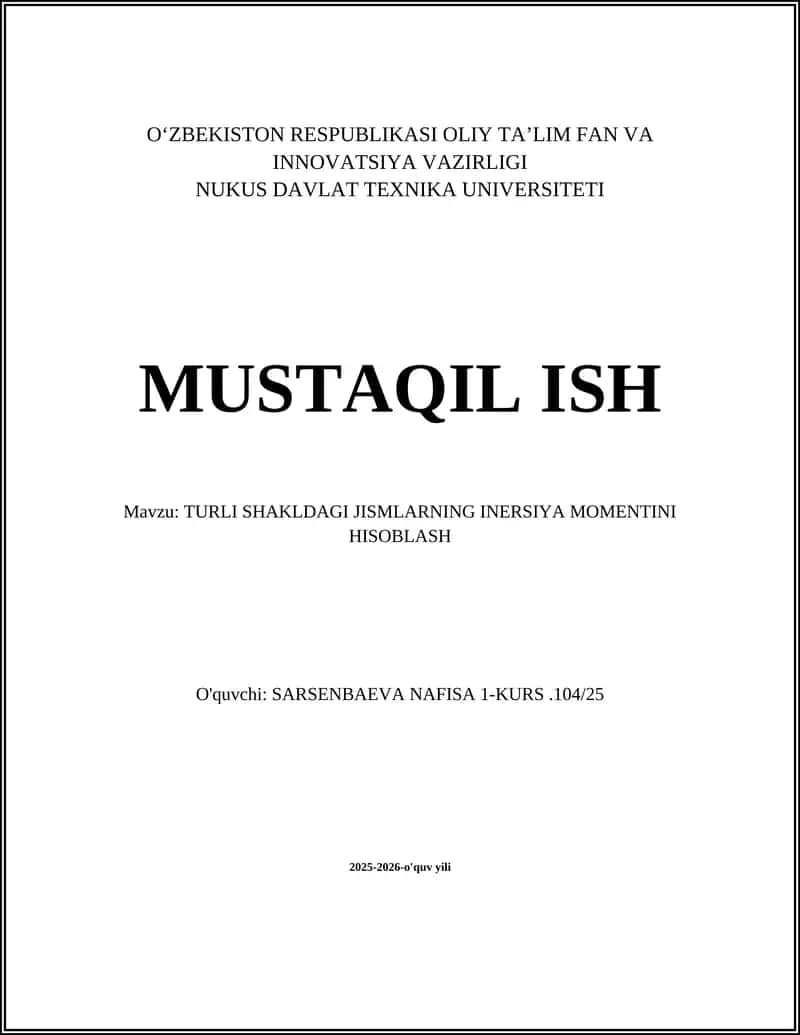 TURLI SHAKLDAGI JISMLARNING INERSIYA MOMENTINI HISOBLASH 1