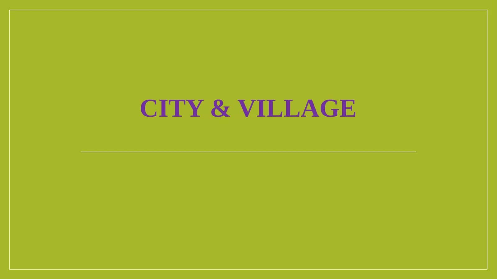CITY & Village PLAN 1