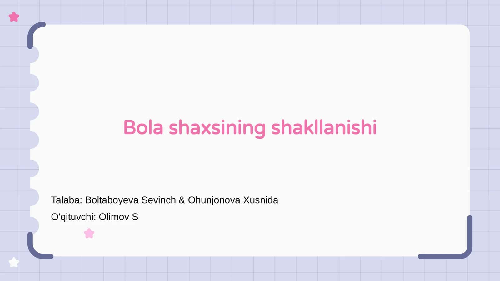 Bola shaxsining shakllanishi 1