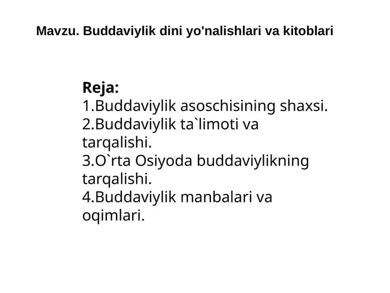 Buddaviylikdini yo'nalishlari vakitoblari 1