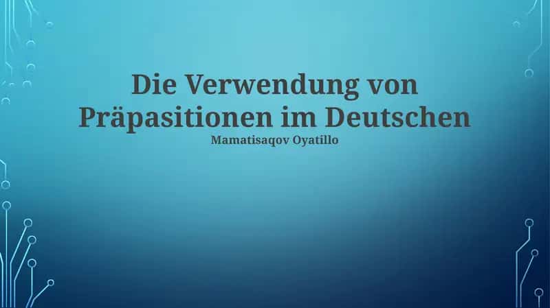 Die Verwendung von Präpasitionen im Deutschen 1
