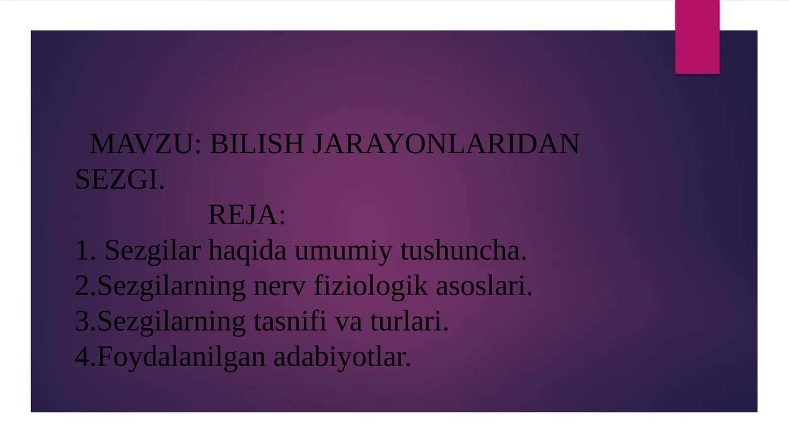BILISH JARAYONLARIDAN  SEZGI 1