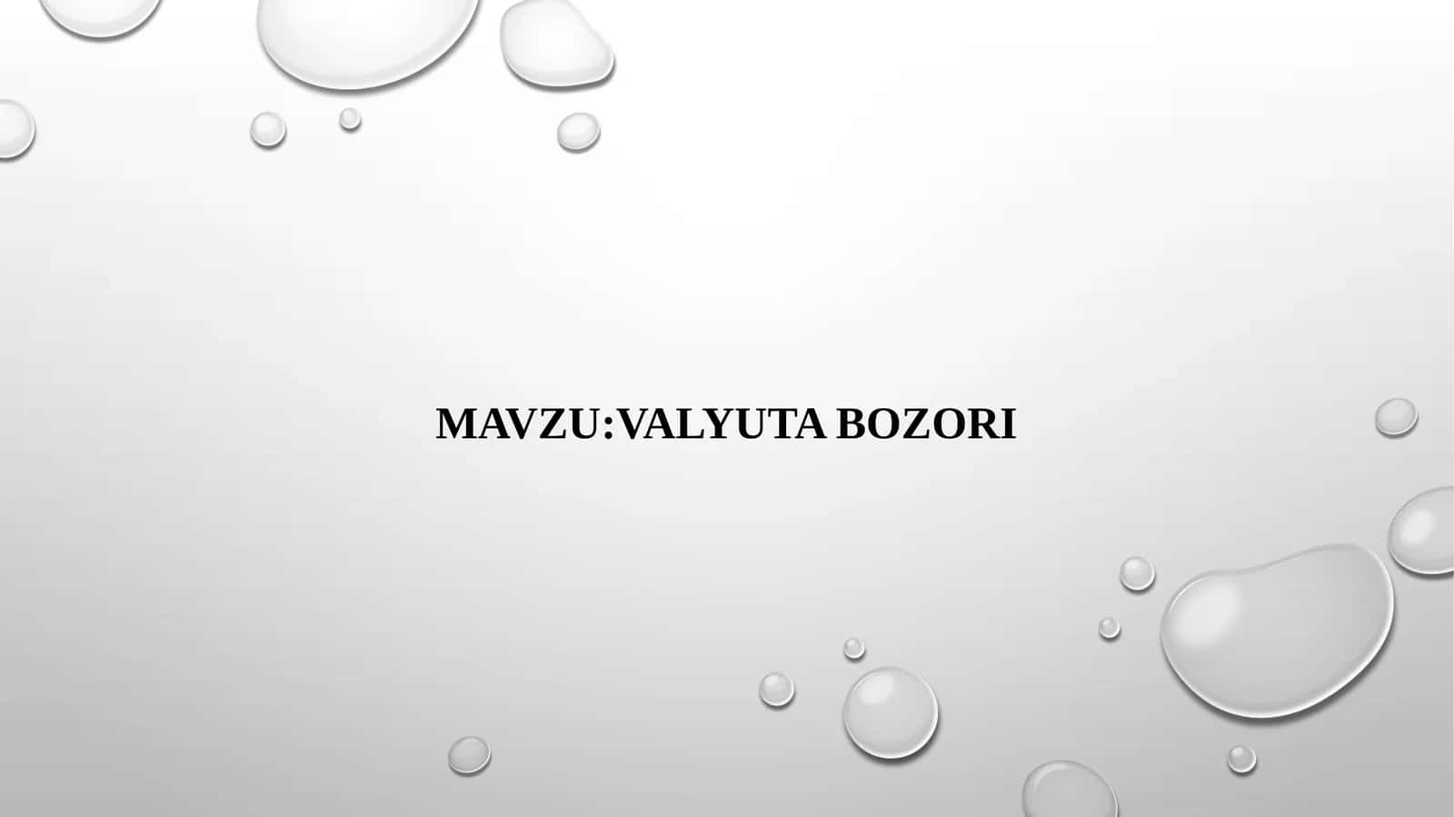 VALYUTA BOZORI 1